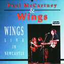 Wings Live in Newcastle (Mistral Music)