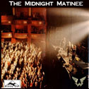 The Midnight Matinee (Black Cat, 2 CDs)